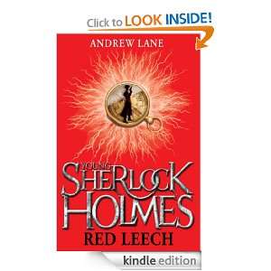 Young Sherlock Holmes Red Leech Red Leech Andrew Lane  