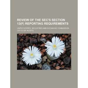  Review of the SECs Section 13(f) reporting requirements 