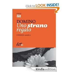 Uno strano regalo (Italian Edition): Domino:  Kindle Store