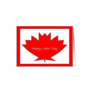  Maple Leaf   Happy Labor Day Canada Card Health 