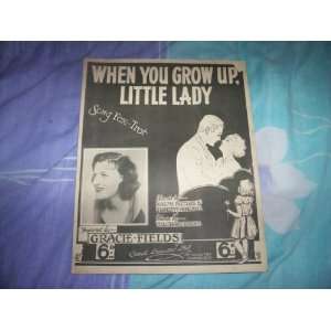  When You Grow Up Little Lady (Sheet Music) Gracie Fields Books