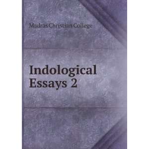  Indological Essays 2 Madras Christian College Books