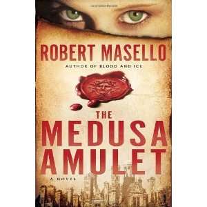    The Medusa Amulet A Novel [Hardcover] Robert Masello Books