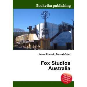  Fox Studios Australia Ronald Cohn Jesse Russell Books