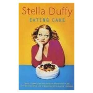  Eating Cake (9780340715635) Stella Duffy Books