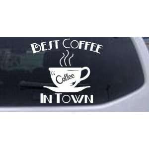 White 16in X 14.4in    Best Coffee in Town Cafe Diner Business Car 