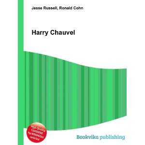  Harry Chauvel Ronald Cohn Jesse Russell Books