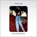 Child Caring Nicole Lafayette Young