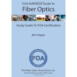   Optics Study Guide to FOA Certification [Paperback] Jim Hayes Books