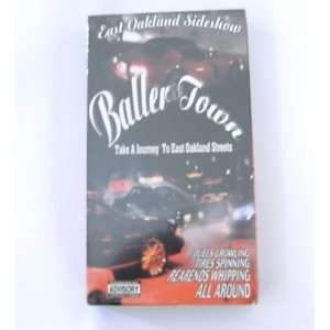 Baller Town. East Oakland Sideshow. Vhs Video Take a Journey to East 
