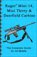 Ruger Mini 14 Mini 30 Complete Gun Guide Manual Book  