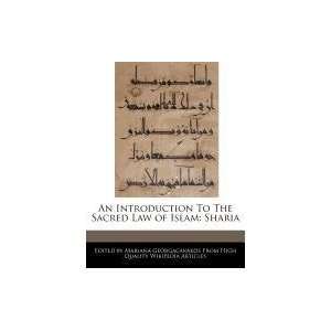  An Introduction To The Sacred Law of Islam Sharia 