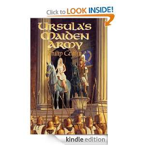 Ursulas Maiden Army: Philip Griffin:  Kindle Store
