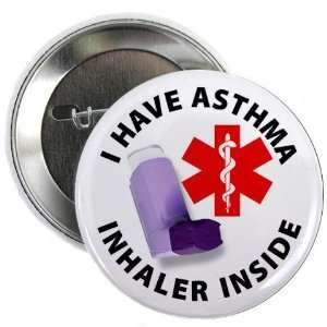 ASTHMA INHALER INSIDE Medical Alert 2.25 Pinback Button Badge