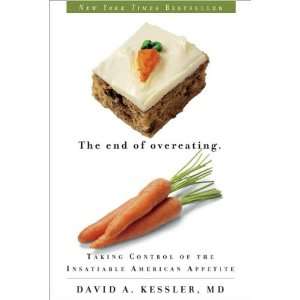   Insatiable American Appetite by David A. Kessler (Paperback   Sept. 14