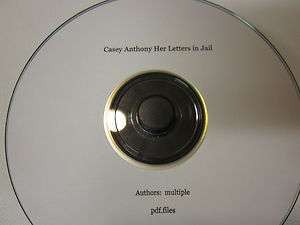 Casey Anthony Her Letters in Jail  