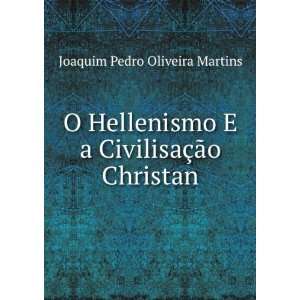   CivilisaÃ§Ã£o Christan Joaquim Pedro Oliveira Martins Books