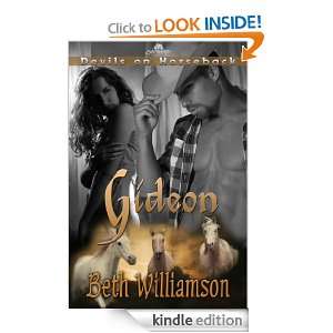 Gideon Devils on Horseback, Book 5 Beth Williamson  