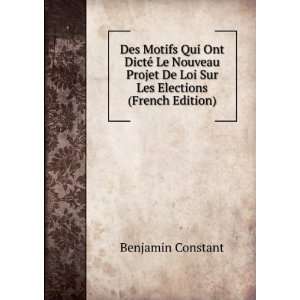   Les Elections (French Edition) Benjamin Constant  Books