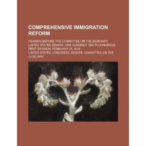 Comprehensive immigration reform hearing before the Committee on the 