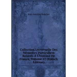   De France, Volume 17 (French Edition) Jean Antoine Roucher Books