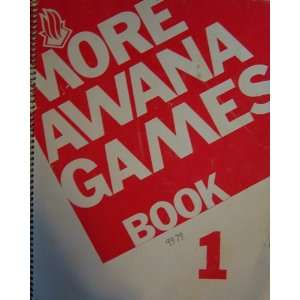  More Awana Games Book 1 Awana Clubs International Books