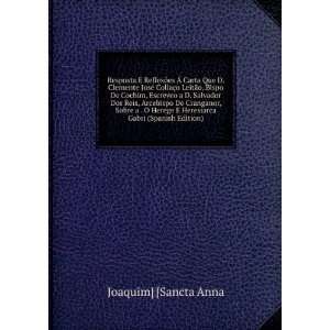   Heresiarca Gabri (Spanish Edition) Joaquim] [Sancta Anna Books