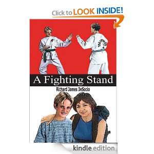 Fighting Stand Richard James DeSocio  Kindle Store