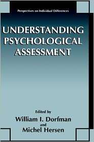 Understanding Psychological Assessment, (0306462680), William I 