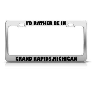  Rather Be In Grand Rapids Michigan Metal license plate 