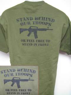   TROOPS T SHIRT/MOM/DAD/M4/M 16/STAND BEHIND OUR TROOPS/MILITARY/ NEW