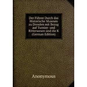   Turnier  und Ritterwesen und die K (German Edition) (9785873898633
