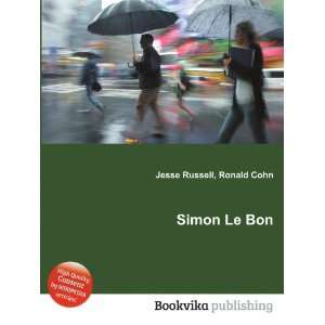  Simon Le Bon Ronald Cohn Jesse Russell Books