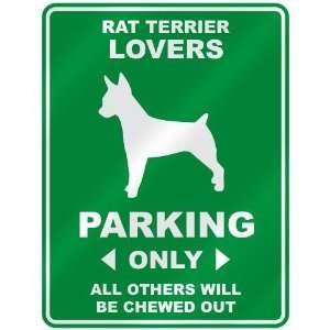 RAT TERRIER LOVERS PARKING ONLY  PARKING SIGN DOG