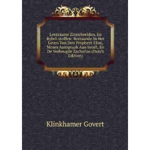   En De Verheugde Zacharias (Dutch Edition) Klinkhamer Govert Books