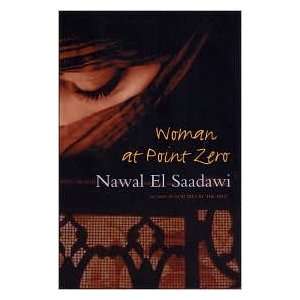  Woman at Point Zero Publisher Zed Books Nawal El Saadawi 