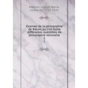   rationelle. 2 Joseph Marie, comte de, 1753 1821 Maistre Books