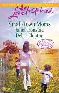 Small Town Moms A Dry Creek FamilyA Mother for Mule Hollow