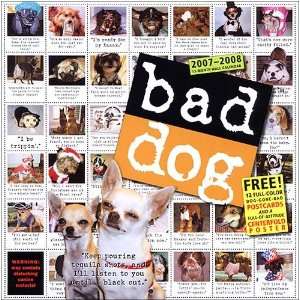  Bad Dog 2008 Wall Calendar