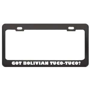 Got Bolivian Tuco Tuco? Animals Pets Black Metal License Plate Frame 