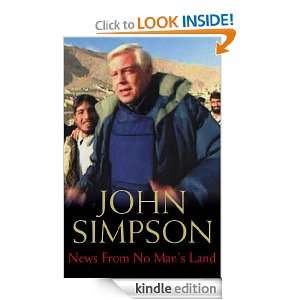 News From No Mans Land John Simpson  Kindle Store