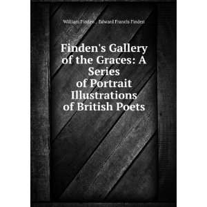 Findens Gallery of the Graces A Series of Portrait Illustrations of 