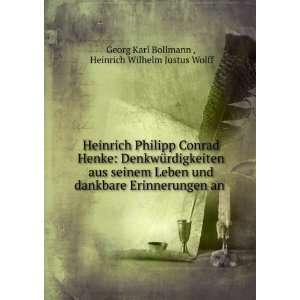   an .: Heinrich Wilhelm Justus Wolff Georg Karl Bollmann : Books