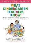 What Kindergarten Teachers Know  Joan Rice, Lisa Holewa (Paperback 