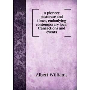   contemporary local transactions and events Albert Williams Books
