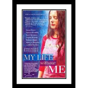 My Life Without Me 32x45 Framed and Double Matted Movie Poster   Style 
