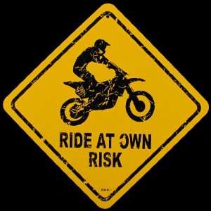  Supercross Ride At Own Risk Dirt Bike Crossing Tin Sign 