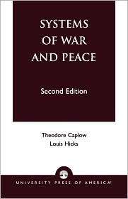 Systems of War and Peace, (0761821988), Theodore Caplow, Textbooks 