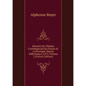   Et a LÃ©tranger Depuis 1800 Jusqua 1875, Volume 2 (French Edition