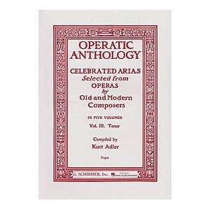    Operatic Anthology, Volume 3   Tenor (0073999258509): Books